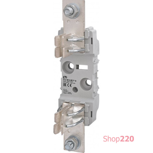 Держатель предохранителя 1p 630A (M12-M12), PT 3 ETI 4121600