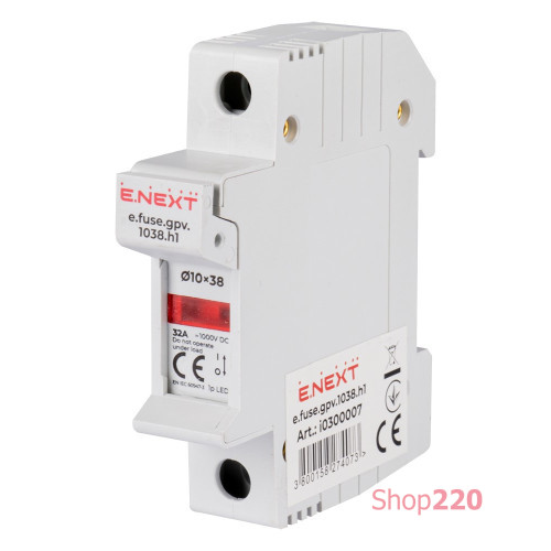 Держатель предохранителей 10х38 до 32А, DC, 1 полюс, на дин-рейку, e.fuse.gpv.1038.h1 Enext i0300007