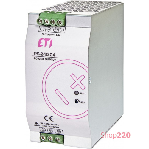 Блок питания PS-240-24 (Вход: 100-240V AC/140-340V DC; Выход: 24-28V DC/240W/10A) ETI 4656683